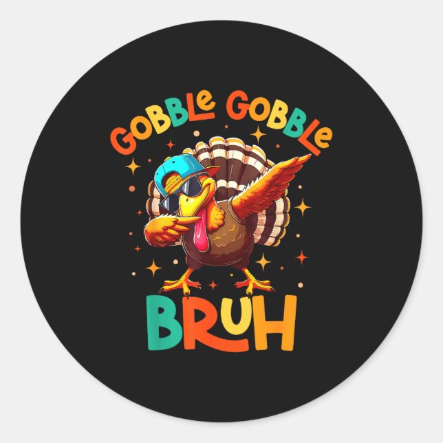 Sticker Rond Bruh Funny Thanksgiving Turkey Gobble Shirt Boys G (Devant)