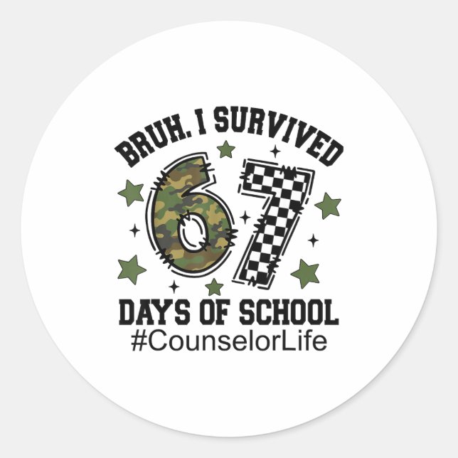 Sticker Rond Bruh I Survived 67 Days Camo Checkered Counselor L (Devant)