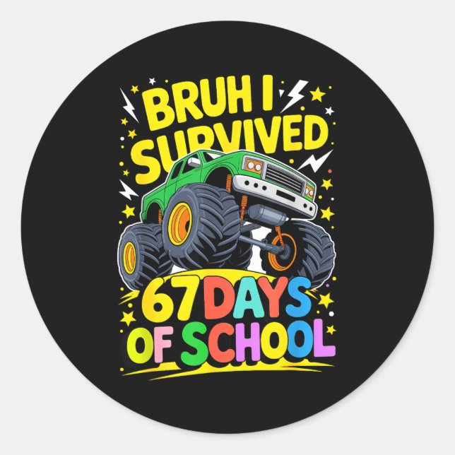 Sticker Rond Bruh I Survived 67 Days Of School Six Seven Meme T (Devant)