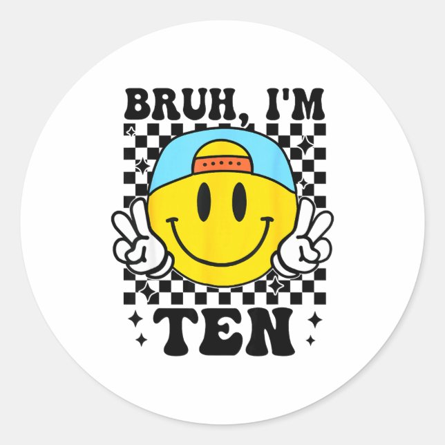 Sticker Rond Bruh I'm Ten 10 10th Birthday Groovy Boys Girls 10 (Devant)