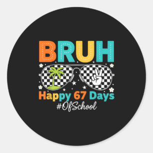 Sticker Rond Bruh Joyeux 67 Jours D'école Célibataires 6 7 Mème