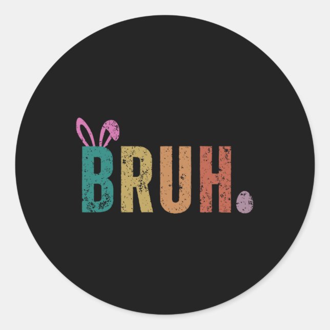 Sticker Rond Bruh Mème Drôle Dire Bro Salutation Ados garçons E (Devant)