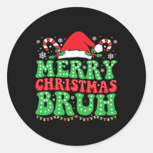 Sticker Rond Bruh Mème Drôle Dire Bro Salutation Ados garçons H