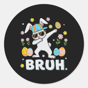 Sticker Rond Bruh Mème Pâques Jour Drôle Dabbing Bunny Eggs Gar