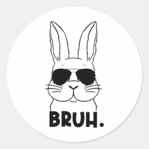 Sticker Rond Bruh Mème Pâques Jour Funny Bunny Oeufs Ados Garço