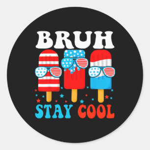 Sticker Rond Bruh Restez Cool 4 juillet Garçons de Popsicle Hom