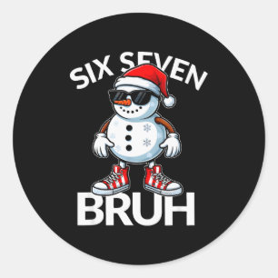 Sticker Rond Bruh Six Seven 6 7 Mème Noël Drôle Xmas Hommes 