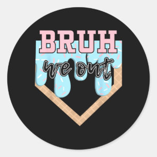 Sticker Rond Bruh Sortie Baseball Drip Dernier Jour D'École Été