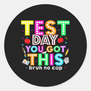 Sticker Rond Bruit Son Jour De Test Vous Avez Ce Jour De Test E