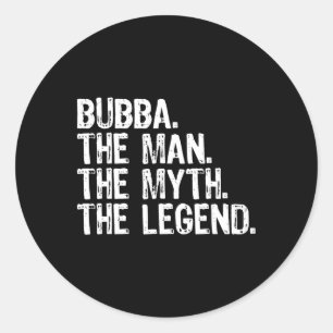 Sticker Rond Bub L'Homme Le Mythe La Légende Cool Drôle