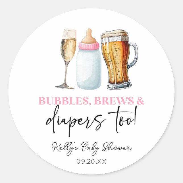 Sticker Rond Bubbles Brews and Diapers Too! Baby Shower (Devant)