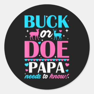 Sticker Rond Buck ou Biche Papa a Besoin de Savoir Gardien du s