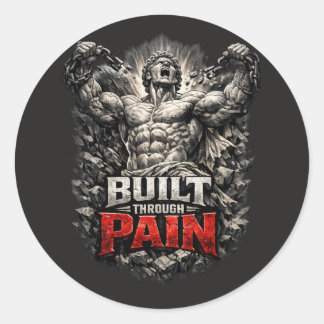 Sticker Rond Built Through Pain Design