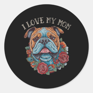 Sticker Rond Bulldog I Love My Mom Chien Tattoo