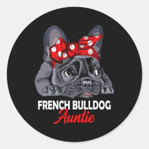 Sticker Rond Bulldog Tante Frenchie Chien Tante