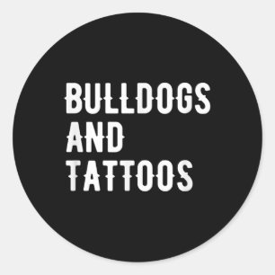 Sticker Rond Bulldogs Et Tattoos Chien Propriétaire Chien Chien
