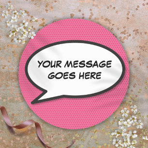 Sticker Rond Bulle de dialogue personnalisée rose fun