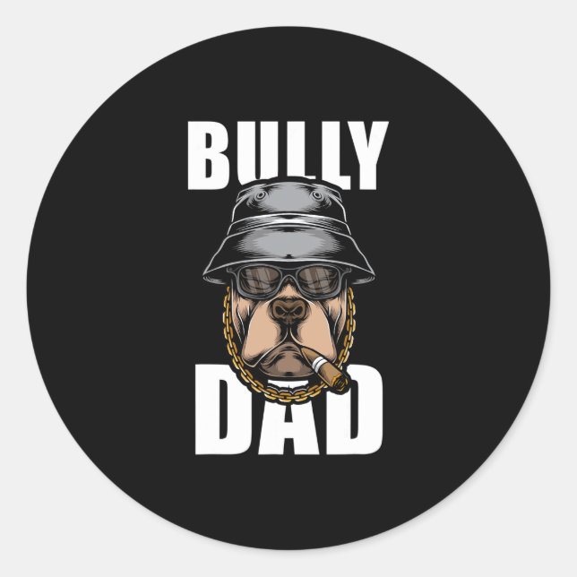 Sticker Rond Bully Dad Bulldog Pitbull (Devant)