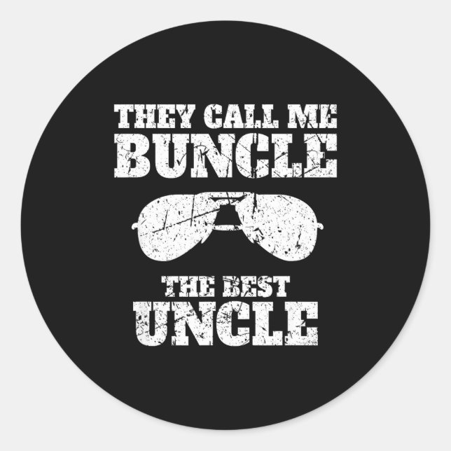 Sticker Rond Buncle - They Call Me Buncle - The Uncle Funny  (Devant)
