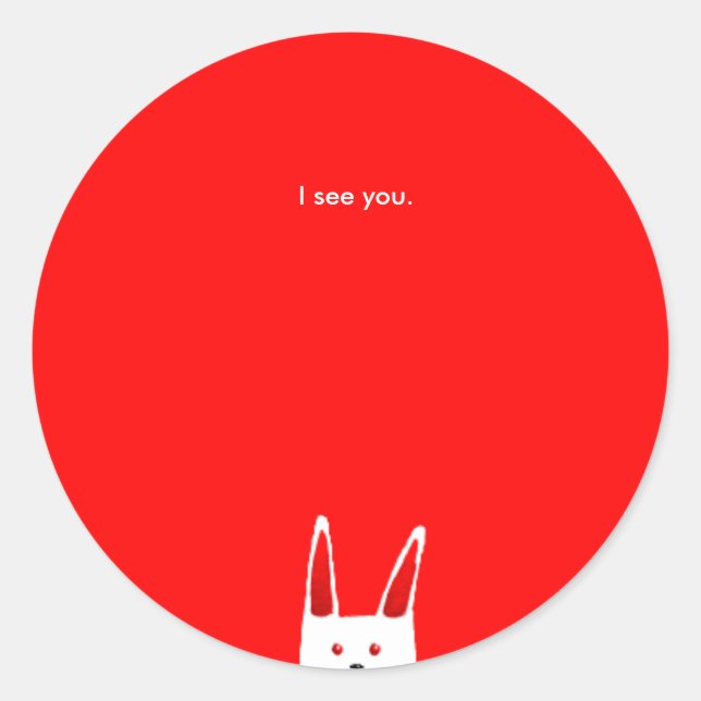 Sticker Rond Bunny vous voit (Devant)
