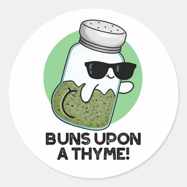Sticker Rond Buns Sur Un Pun D'Herbe Drôle De Thyme (Devant)