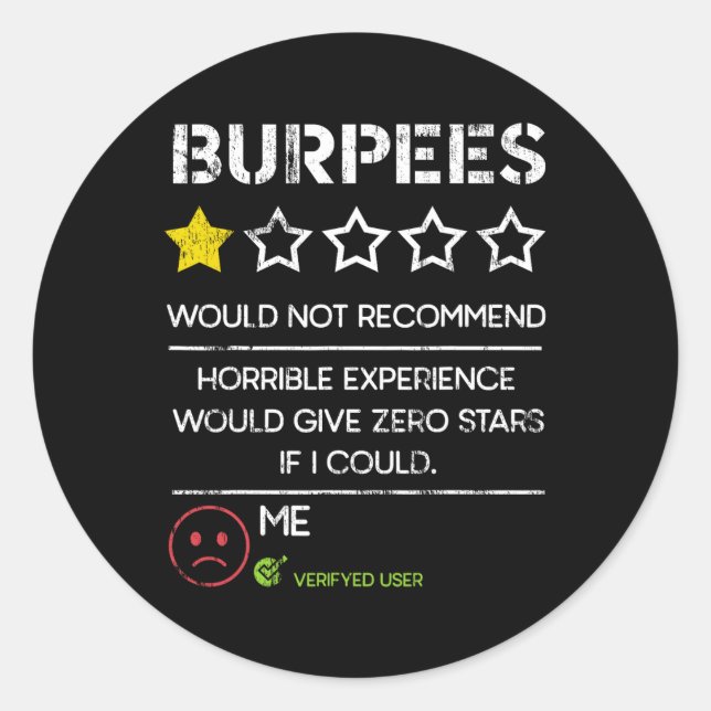 Sticker Rond Burpees Ne Recommanderaient Pas Zéro Étoile Drôle  (Devant)