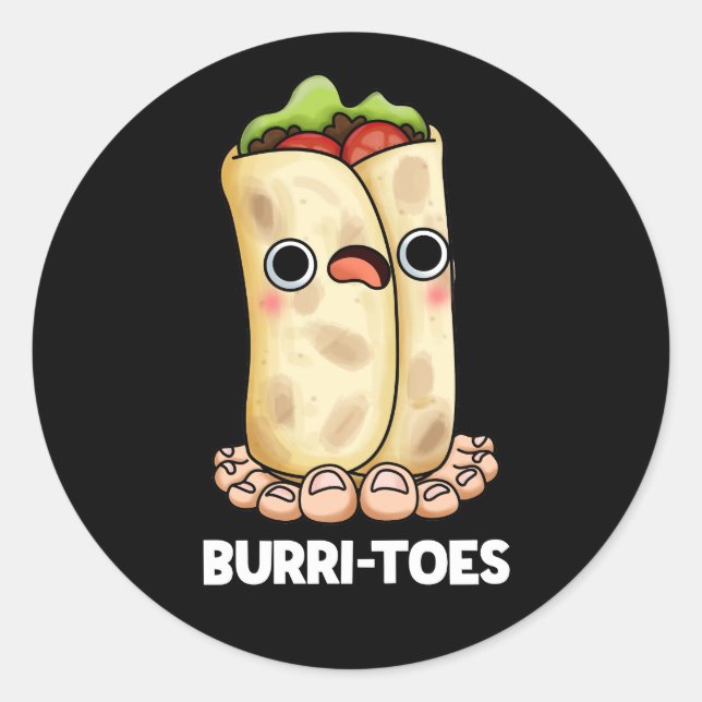 Sticker Rond Burritoes Funny Burrito Pun Dark BG (Devant)