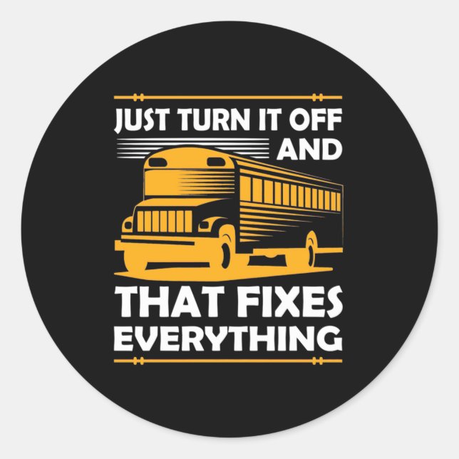 Sticker Rond Bus Driver Ne Fait Que L'Éteindre (Devant)
