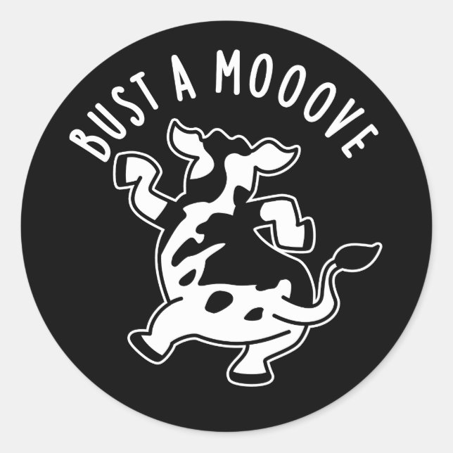 Sticker Rond Bust A Moooy Funny Cow Pun Dark BG (Devant)
