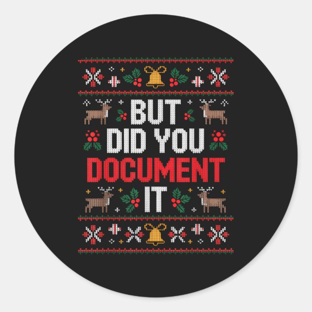 Sticker Rond But Did You Doent It Funny Office Christmas Ugly  (Devant)