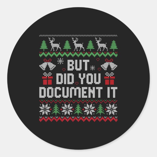 Sticker Rond But Did You Doent It Funny Office Christmas Ugly S (Devant)