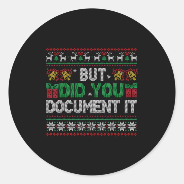 Sticker Rond But Did You Doent It Funny Office Christmas Ugly S (Devant)
