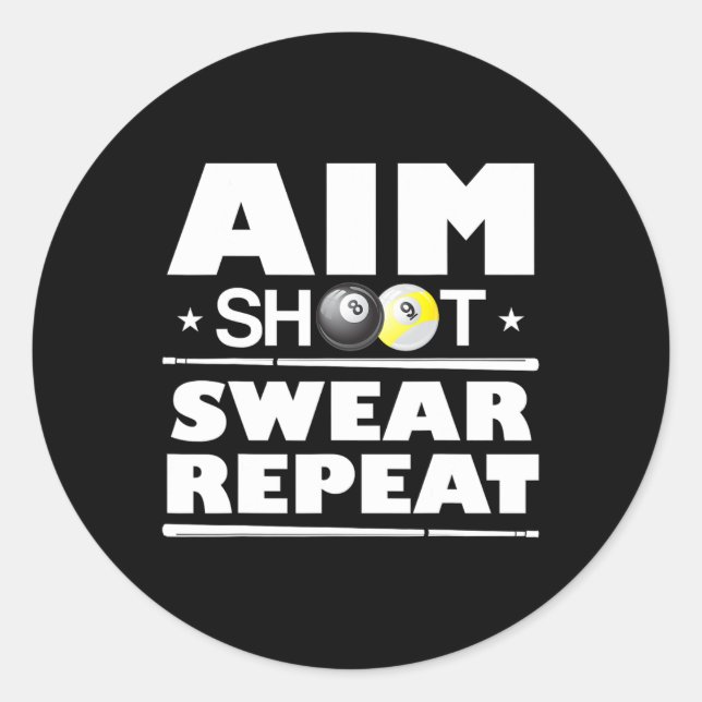 Sticker Rond But Tir Sweat Répéter Billiards Funny Pool Billia (Devant)