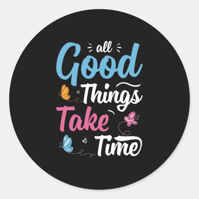 Sticker Rond Butterfly Gift | All Good Things Take Time (Devant)