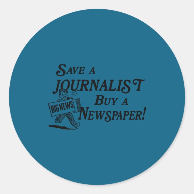 Sticker Rond Buy Newspaper Save Journalist  (Devant)