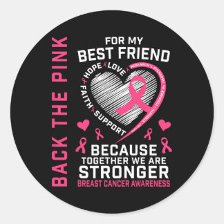 Sticker Rond Byck The Pink Best Friend Breast Cancer Sensibilis
