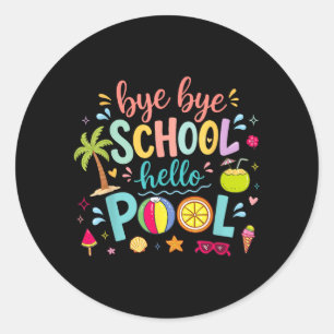 Sticker Rond Bye Bye École Bonjour Dame Cantine D'été