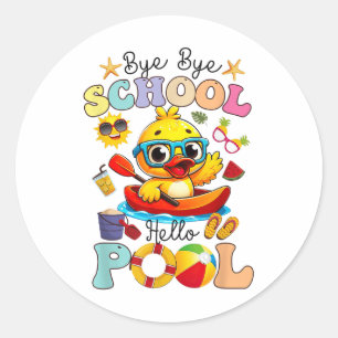 Sticker Rond Bye Bye School Hello Pool Summer Break Funny Duck