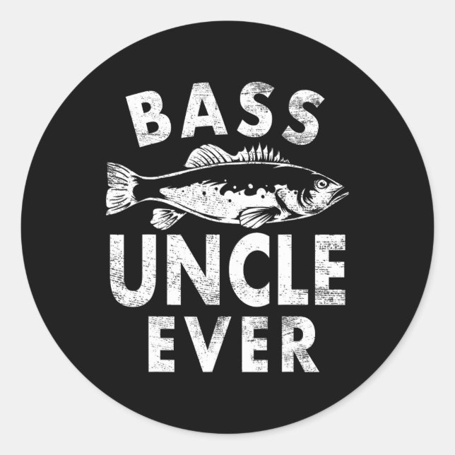 Sticker Rond Byss Uncle Ever Fishing Gifts Uncle Father's Day  (Devant)