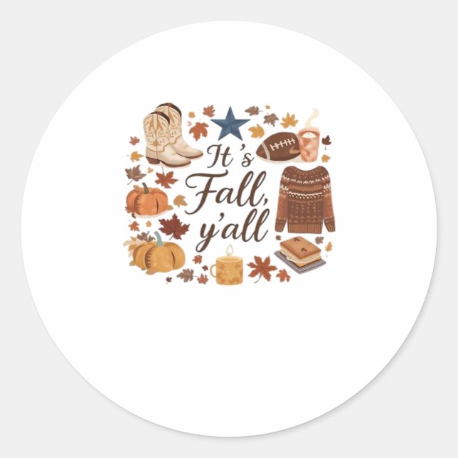 Sticker Rond C’est la conception de base de Fall Y’all (Devant)