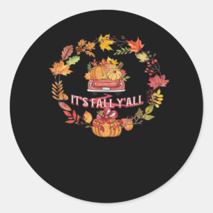 Sticker Rond C’est le chemin de la récolte de l’automne Y’all