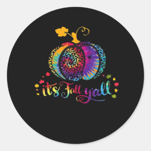 Sticker Rond C’est le Fall Y’all Tie Dye Empreinte de léopard H