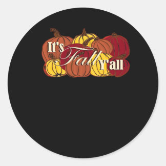 Sticker Rond C’est le texte Citrouille de l’automne Y’all