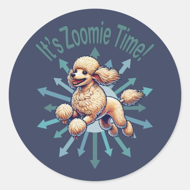 Sticker Rond C’est Zoomie Time Poodle (Devant)