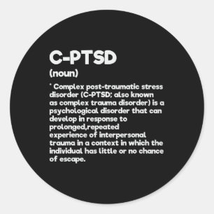 Sticker Rond C-ptsd Définition Sensibilisation au stress Posttr