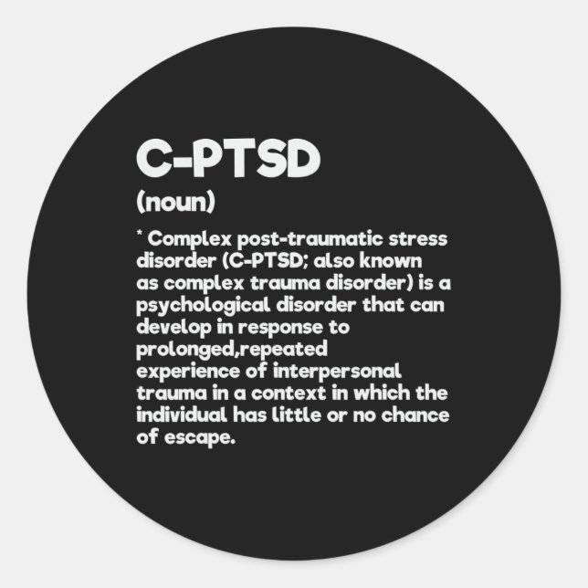 Sticker Rond C-ptsd Définition Sensibilisation au stress Posttr (Devant)
