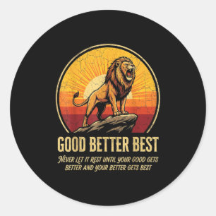 Sticker Rond Ça ne va jamais jusqu'à laisser au repos Devenir b