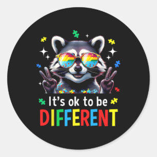 Sticker Rond Ça va d'être différent Autisme Raccoon Autisme Aw