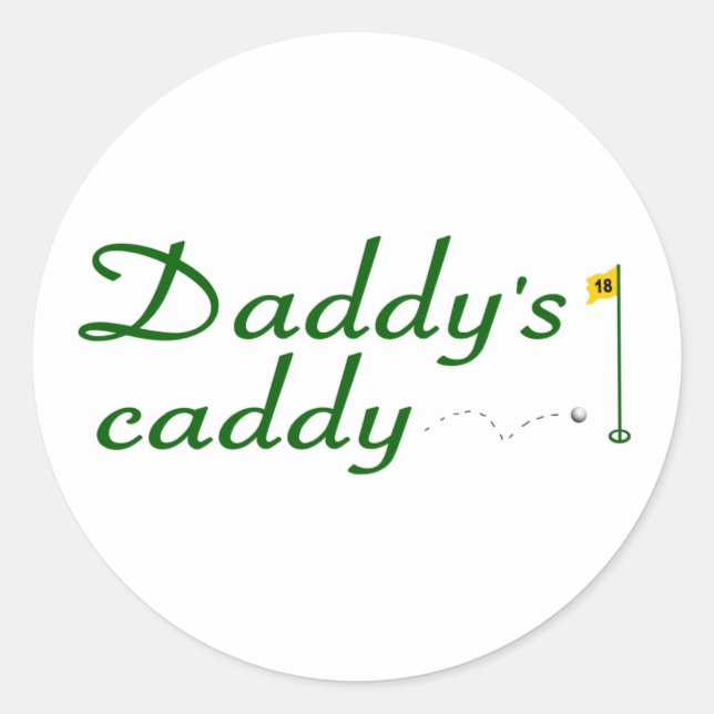 Sticker Rond Caddy 3 de papa (Devant)