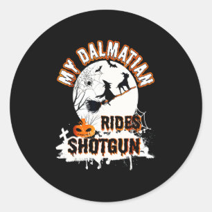 Sticker Rond Cadeau dalmate My Dalmatian Rides Shotgun
